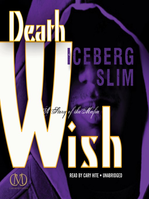 Title details for Death Wish by Iceberg Slim - Wait list